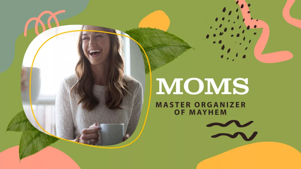 M.O.M. – Master Organizer of Mayhem