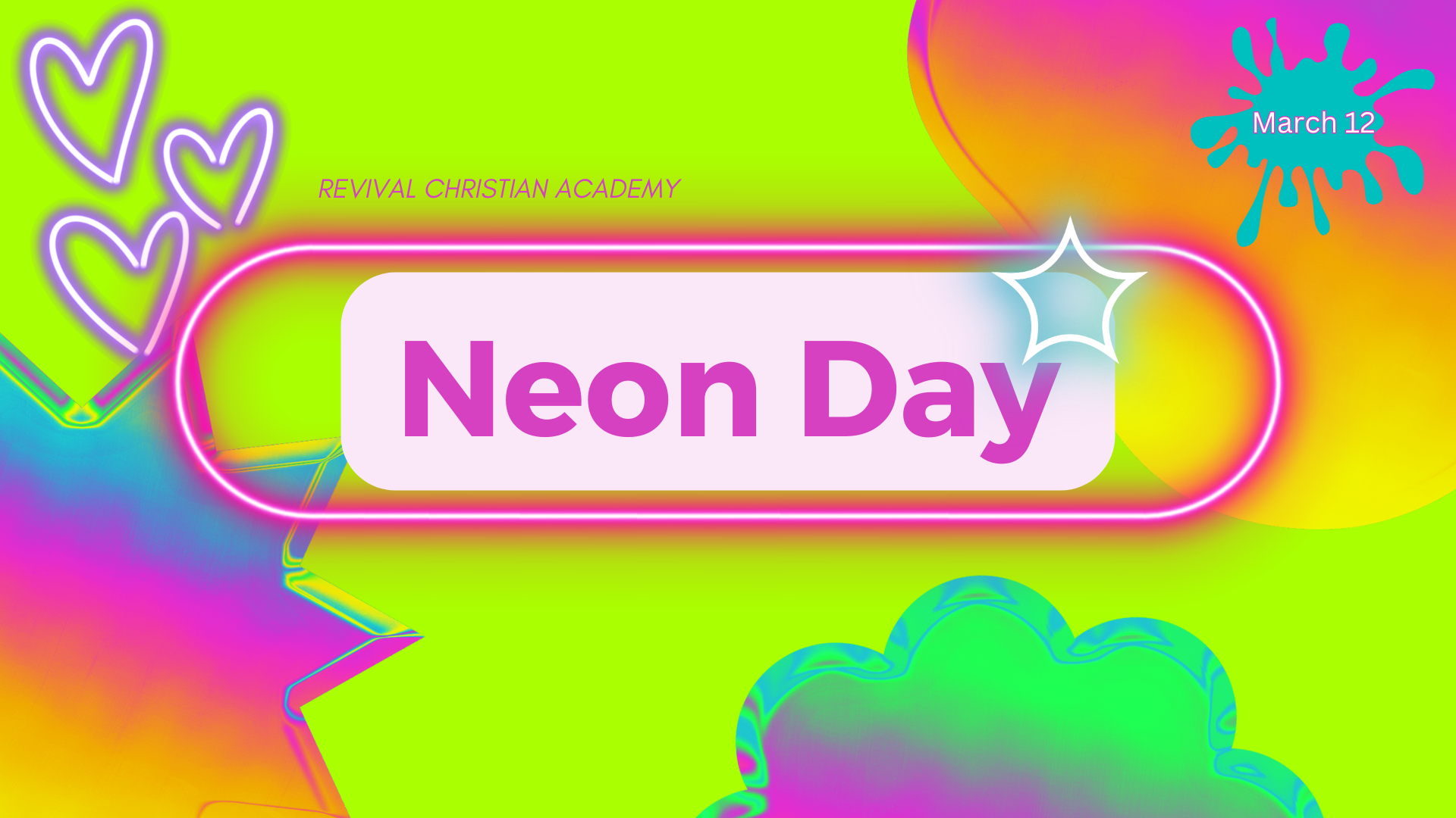 Event: Neon Day - Revival Homeschool